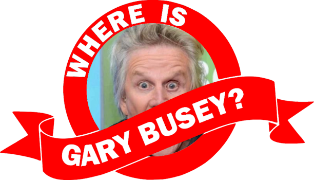 Where is Gary Busey?